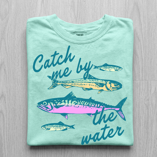 Catch me by the water