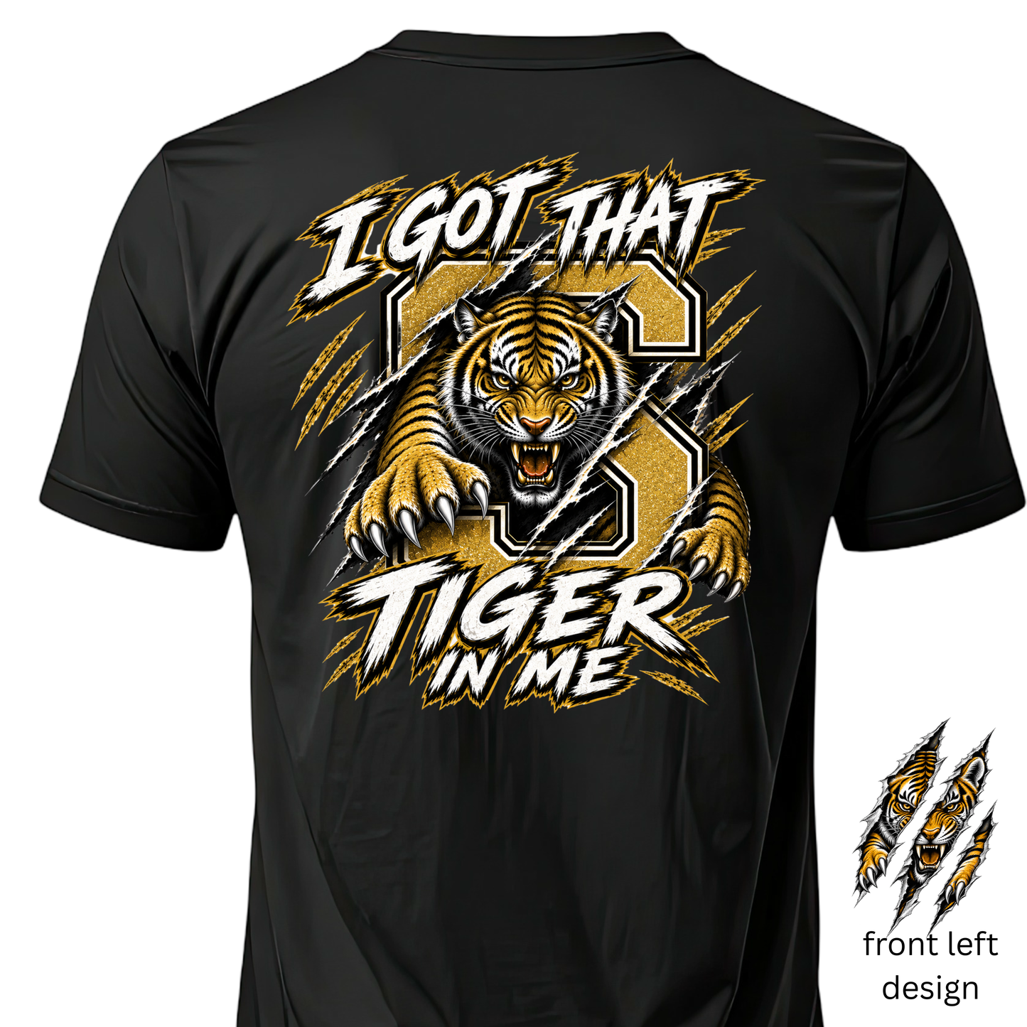 I GOT THAT TIGER IN ME Tee